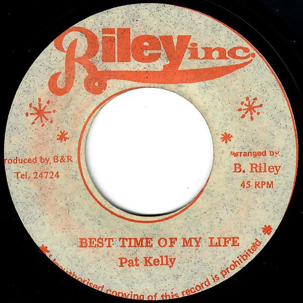 Pat Kelly - Best Time Of My Life