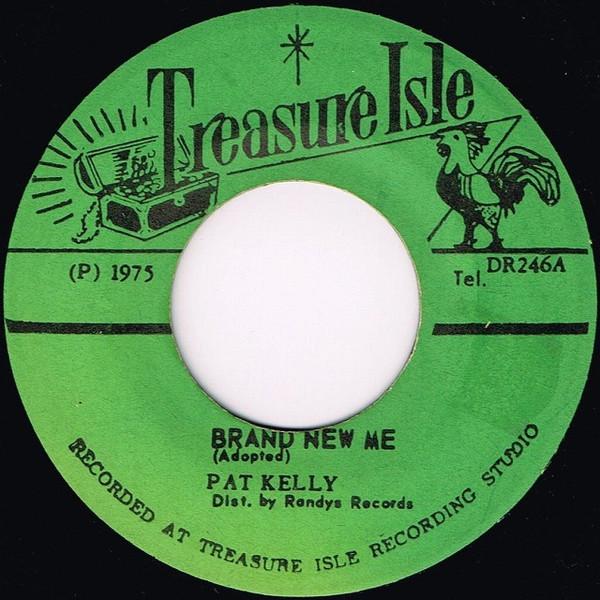Pat Kelly - Brand New Me / Nobody