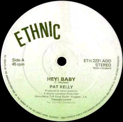 Pat Kelly - Hey Baby