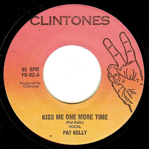 Pat Kelly - Kiss Me One More Time