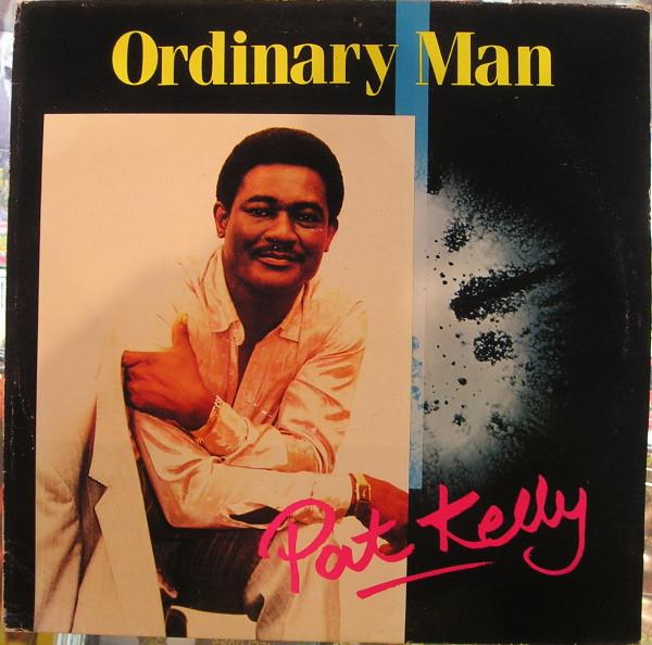 Pat Kelly - Ordinary Man