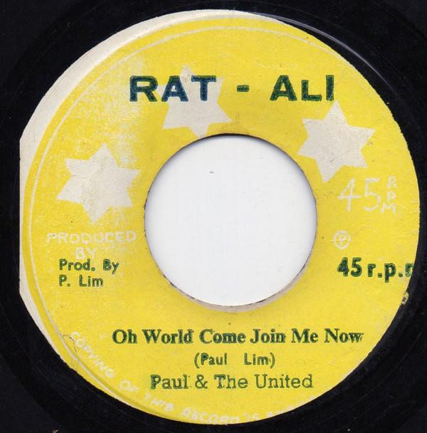 Paul And The United - Oh World Come Join Me Now