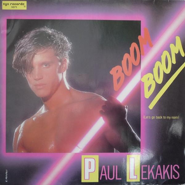 Paul Lekakis - Boom Boom (Let's Go Back To My Room)