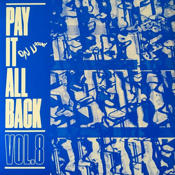  - Pay It All Back Vol. 8