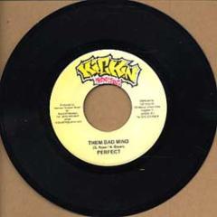 Perfect (5), Ras Shiloh - Them Bad Mind / Got To Step Over Them