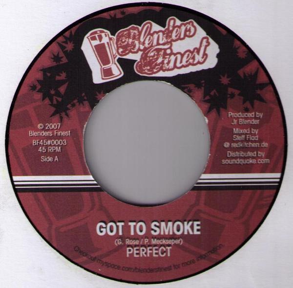 Perfect (5), Spruddy - Got To Smoke / Inna Dis Life