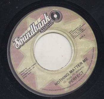 Perfect (5) - Nothing Matter Me