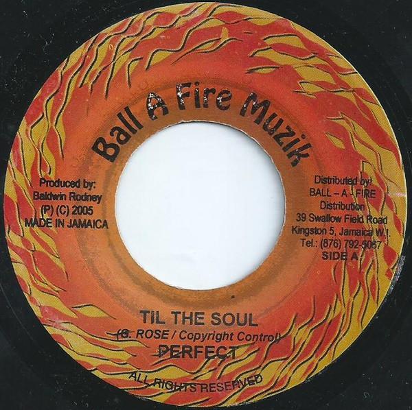 Perfect (5) - Till The Soul