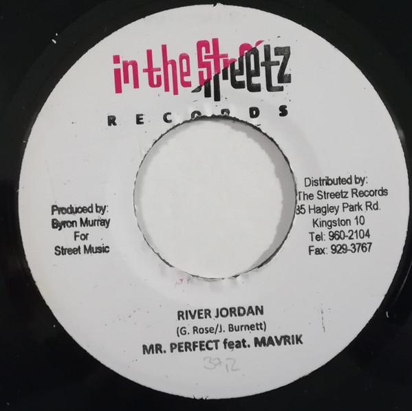 Perfect , Mavrik - River Jordan