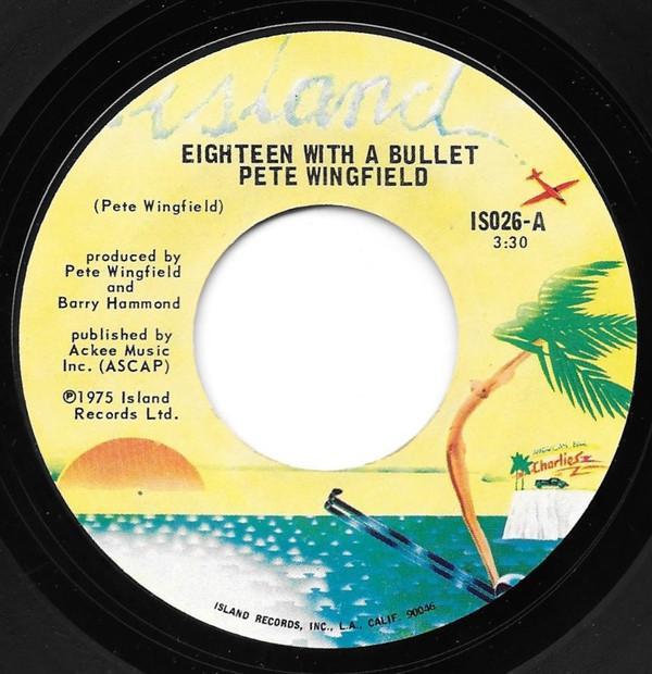Pete Wingfield - Eighteen With A Bullet