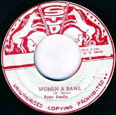 Peter Austin - Women A Bawl