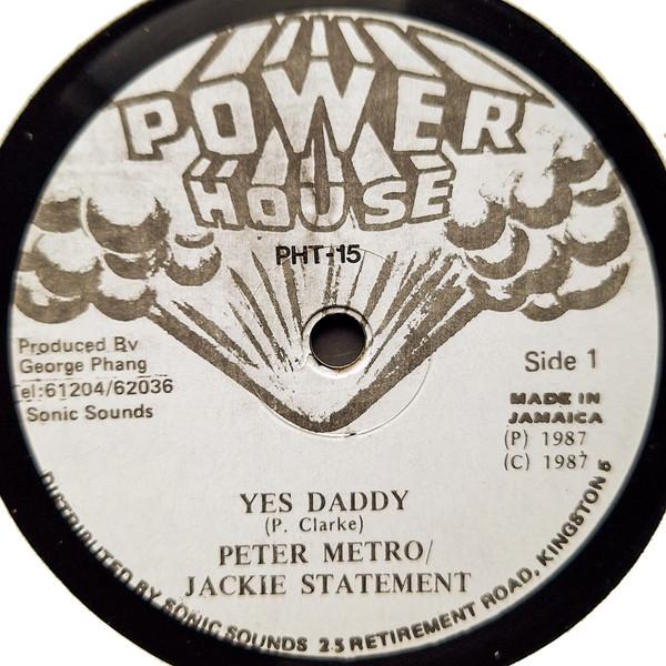 Peter Metro, Jackie Statement - Yes Daddy