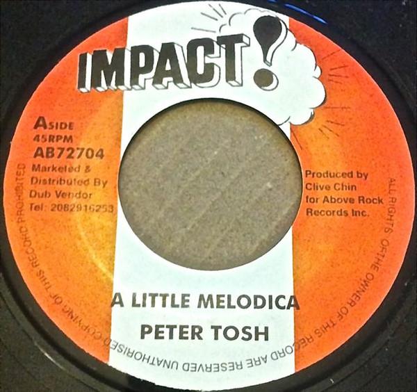 Peter Tosh, Dr. Alimantado - A Little Melodica / Mary Lou