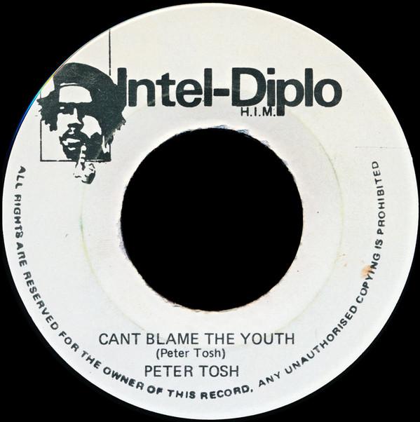 Peter Tosh - Can't Blame The Youth / Hammer
