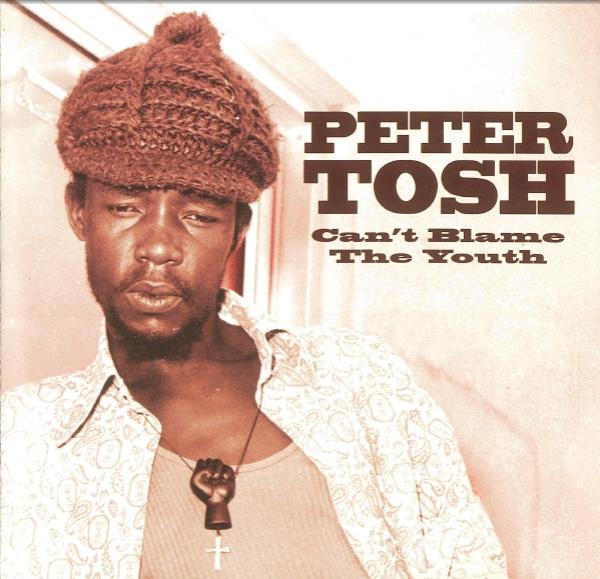 Peter Tosh - Can't Blame The Youth