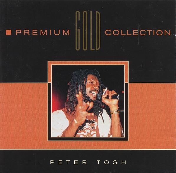 Peter Tosh - Premium Gold Collection