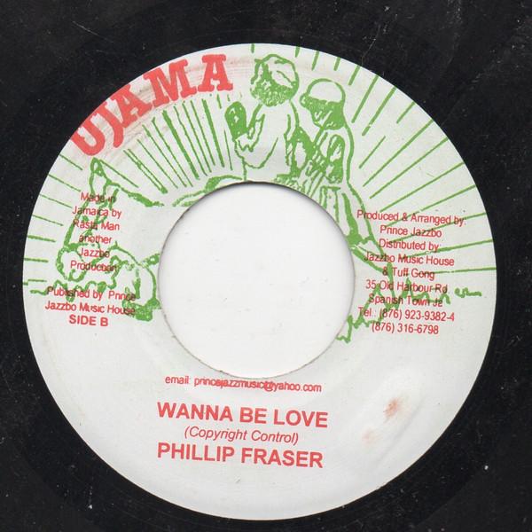Phillip Fraser, Prince Jazzbo - Wanna Be Love / Big Bump