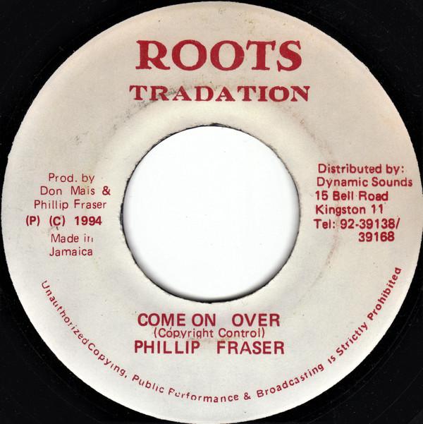 Phillip Fraser - Come On Over