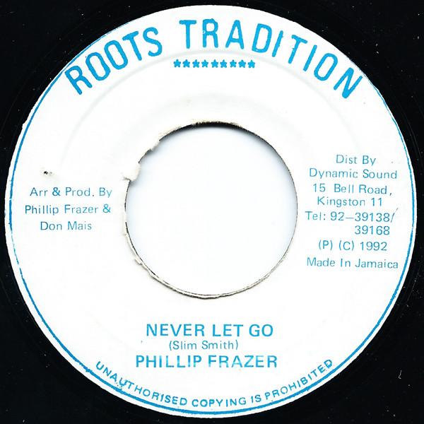 Phillip Fraser - Never Let Go