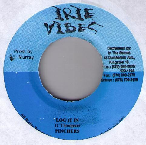 Pinchers, Mikey General - Log It In / Tax Man