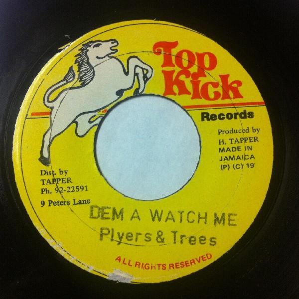 Pliers, General Trees - Dem A Watch Me