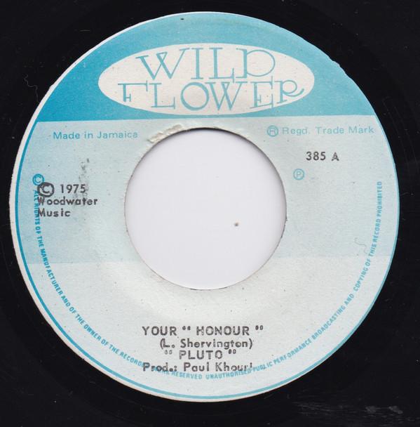 Pluto Shervington - Your Honour / Roots Honour Dubb