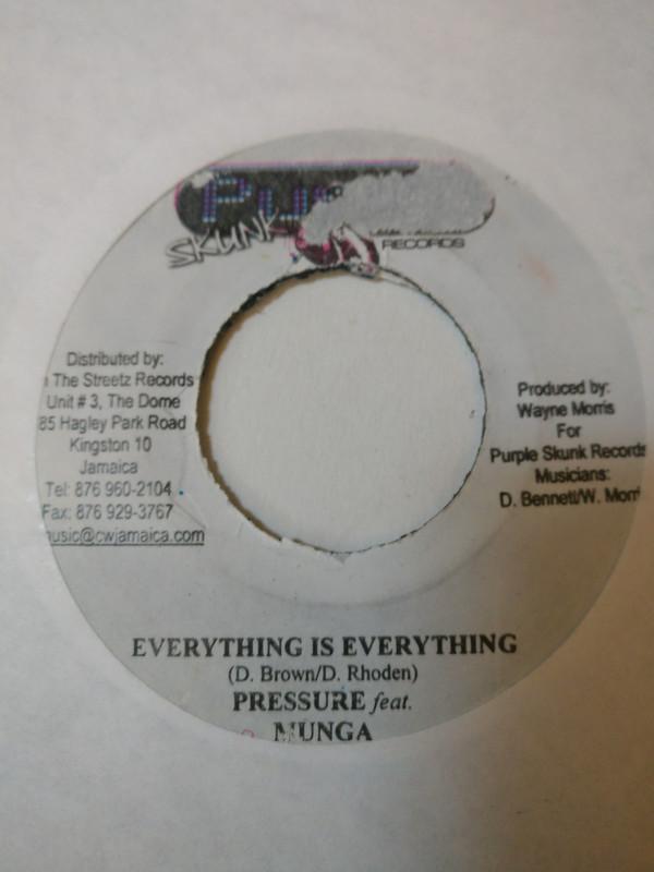 Pressure (15), Munga - Everything Is Everything / Operation Torpedo Riddim
