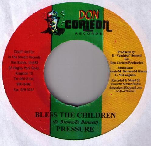 Pressure (15) - Bless The Children