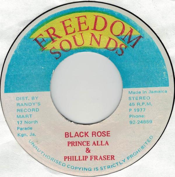 Prince Alla, Phillip Fraser - Black Rose