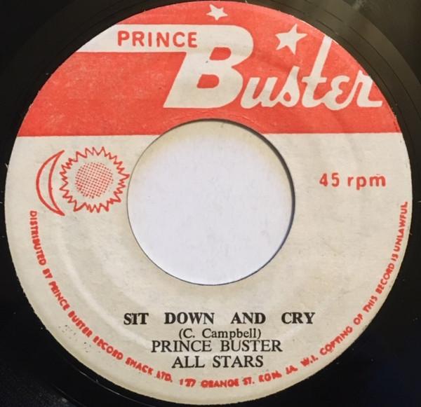 Prince Buster, Clinton Rufus - Sit Down And Cry / Ghost Dance (Tribute To The Toughest)