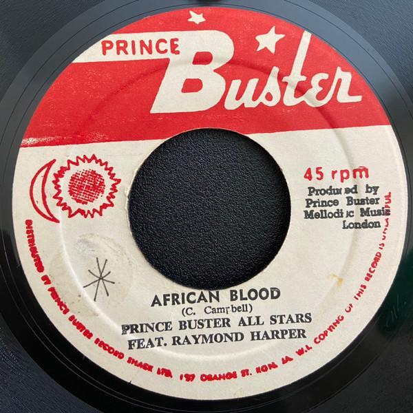 Prince Buster, Prince Buster's All Stars, Raymond Harper - African Blood / Beware Brother