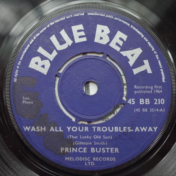 Prince Buster, Rico & All Stars - Wash All Your Troubles Away (That Lucky Old Sun) / Soul Of Africa