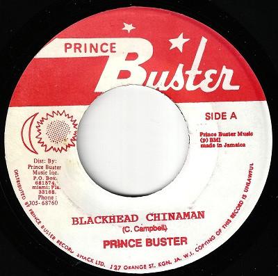 Prince Buster - Blackhead Chinaman / My Ticket