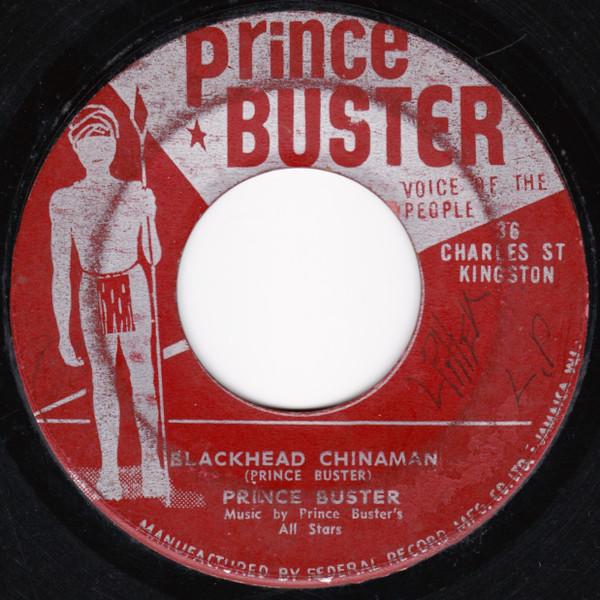 Prince Buster - Blackhead Chinaman / Twelve Months Of The Year