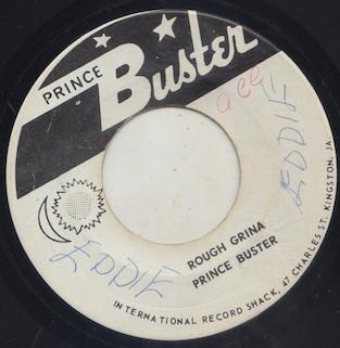 Prince Buster - Rough Grina / Johnny Cool
