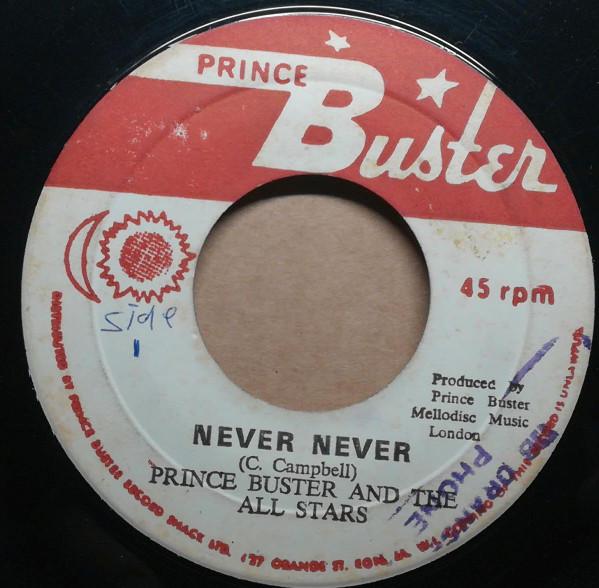 Prince Buster's All Stars, Bobby Aitken - Never Never / Isabella