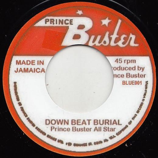 Prince Buster's All Stars - Down Beat Burial / Super Charge