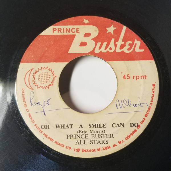 Prince Buster's All Stars - Oh What A Smile Can Do / Pick Up Your Troubles
