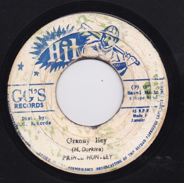 Prince Huntley - Granny Iley / Pressure In A Babylon