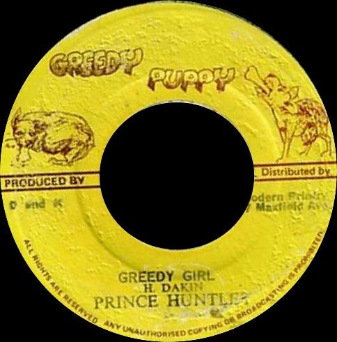 Prince Huntley - Greedy Girl
