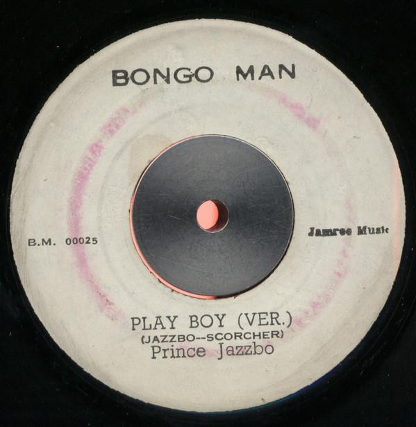Prince Jazzbo, Bunnie & Skitter - Play Boy (Ver.) / Lonely Night