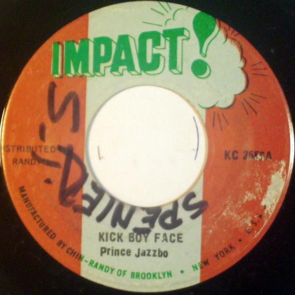 Prince Jazzbo - Kick Boy Face