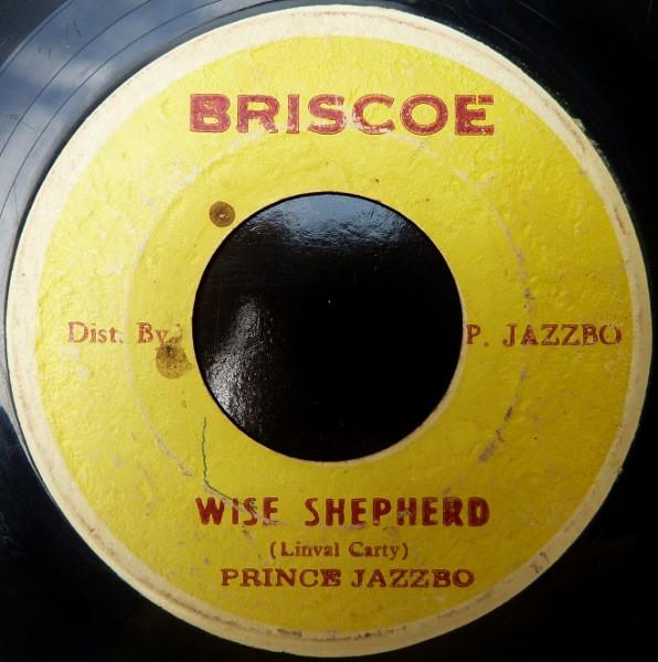 Prince Jazzbo, Linval Carty All Stars - Wise Shepherd
