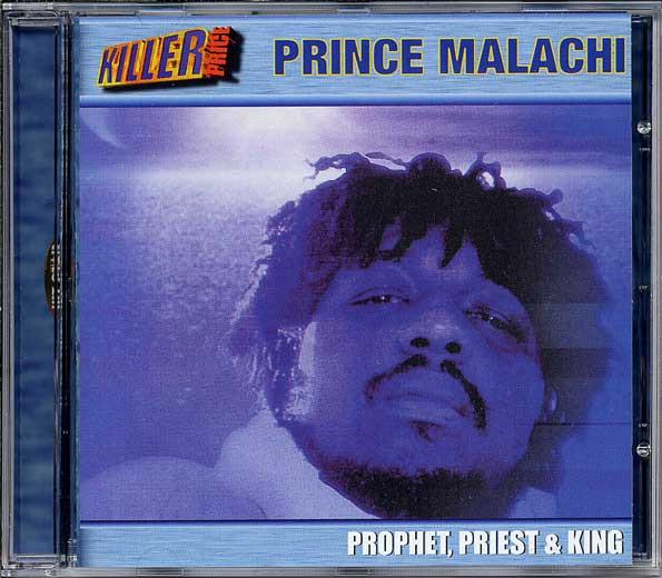 Prince Malachi - Prophet, Priest & King