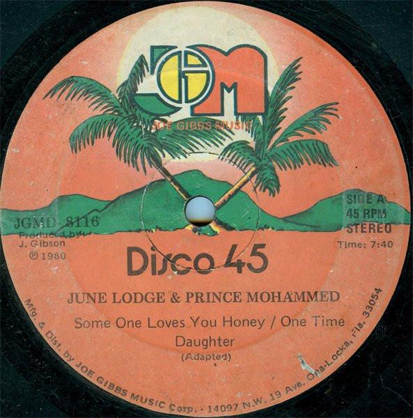 Prince Mohammed, June Lodge - Some One Loves You Honey / One Time Daughter