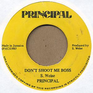 Principal - Don't Shoot Me Boss