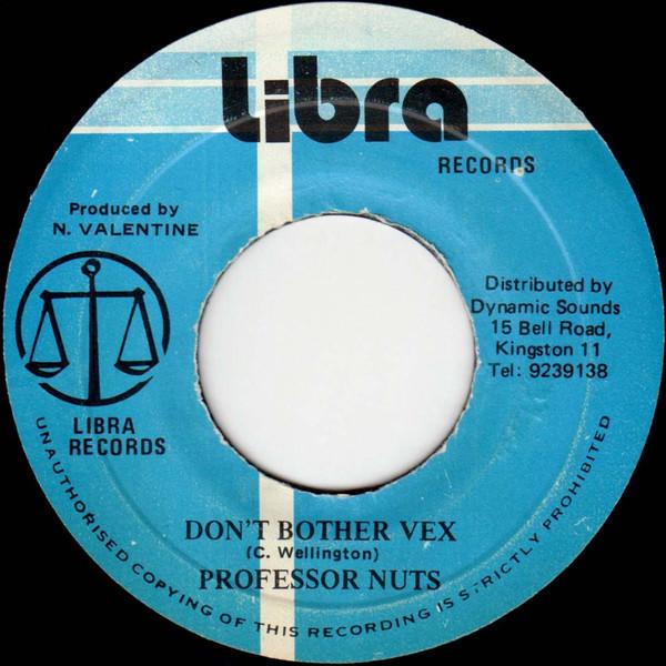 Professor Nuts - Don't Bother Vex