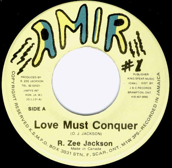 R. Zee Jackson - Love Must Conquer