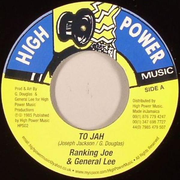 Ranking Joe, General Lee  - To Jah