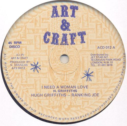 Ranking Joe, Hugh Griffiths (3) - I Need A Woman Love